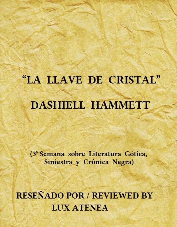 DASHIELL HAMMETT LA LLAVE DE CRISTAL