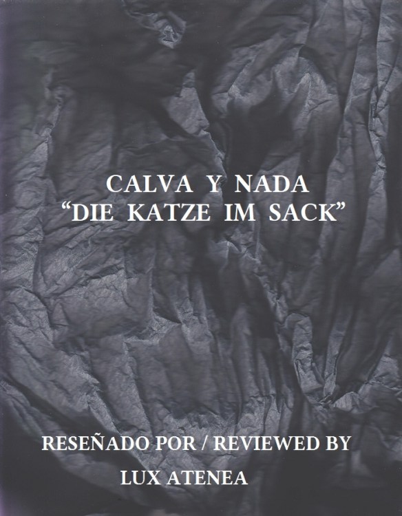 CALVA Y NADA - DIE KATZE IM SACK