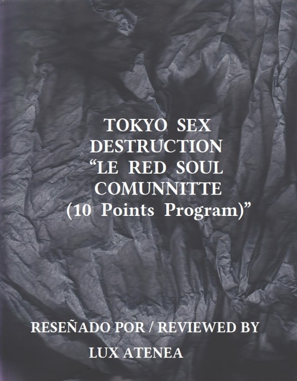TOKYO SEX DESTRUCTION - LE RED SOUL COMUNNITTE