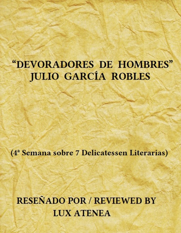 DEVORADORES DE HOMBRES - JULIO GARCÍA ROBLES