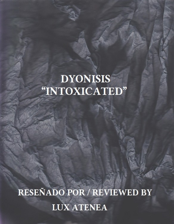 DYONISIS - INTOXICATED