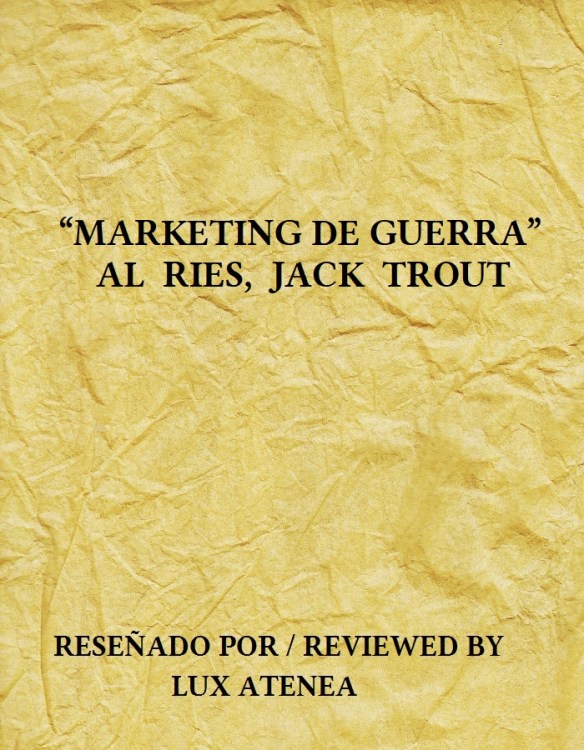 MARKETING DE GUERRA - AL RIES - JACK TROUT