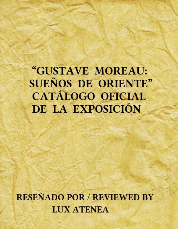 GUSTAVE MOREAU SUEÑOS DE ORIENTE