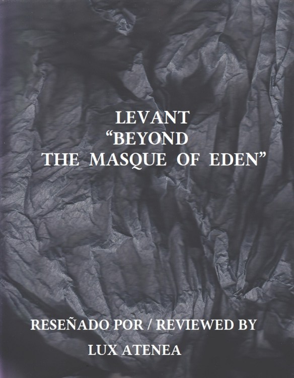 LEVANT - BEYOND THE MASQUE OF EDEN