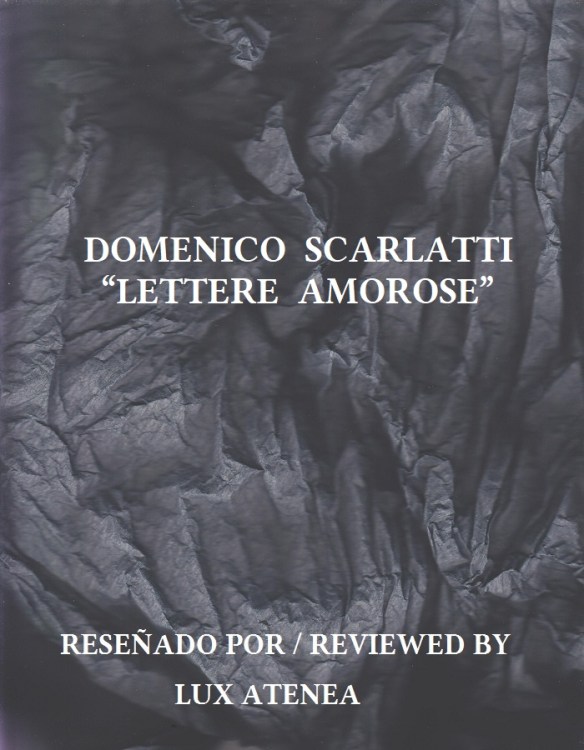 DOMENICO SCARLATTI - LETTERE AMOROSE