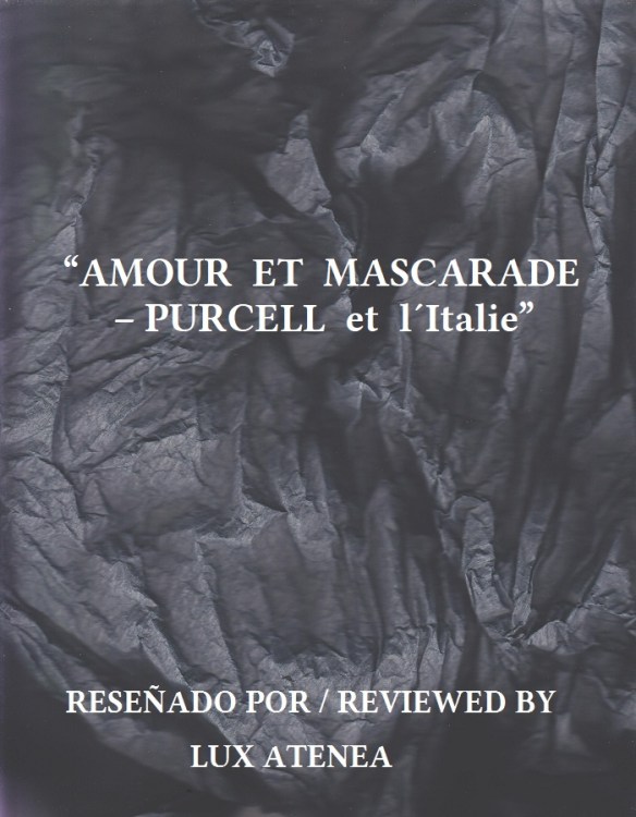 AMOUR ET MASCARADE – PURCELL et l´Italie