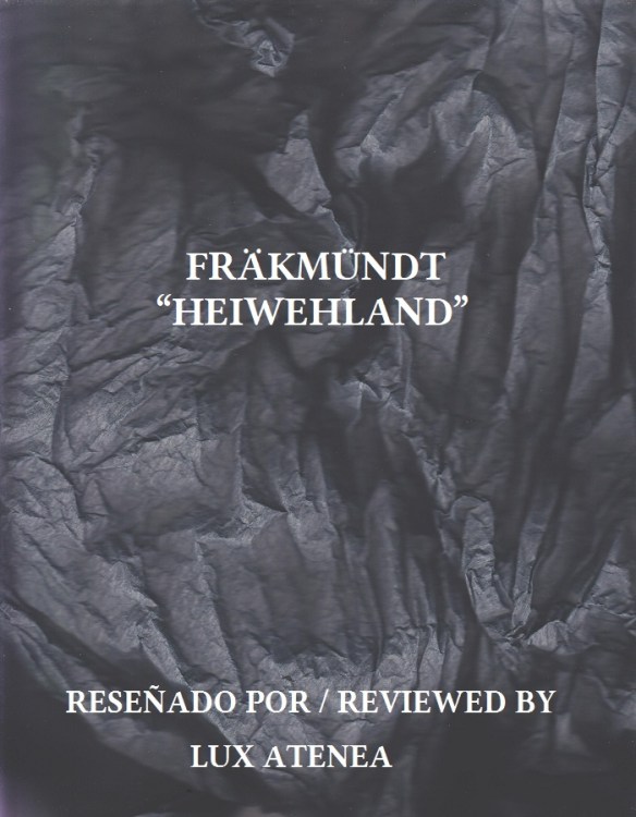 FRÄKMÜNDT - HEIWEHLAND