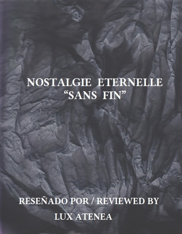 NOSTALGIE ETERNELLE - SANS FIN