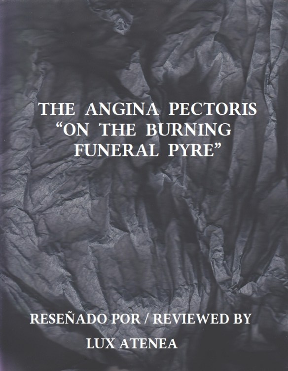 THE ANGINA PECTORIS - ON THE BURNING FUNERAL PYRE