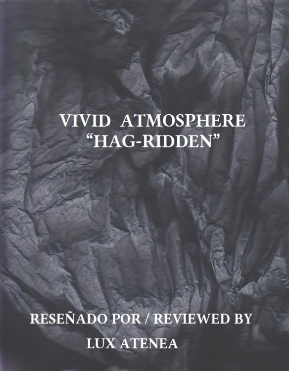 VIVID ATMOSPHERE - HAG-RIDDEN