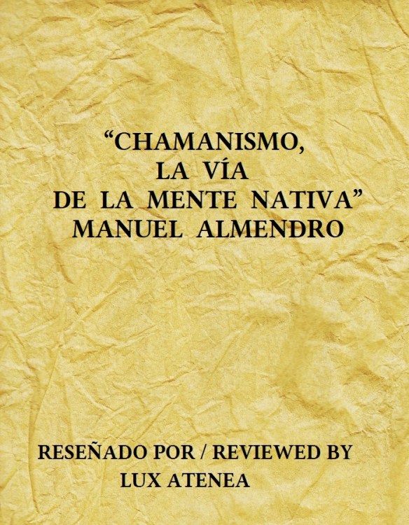 CHAMANISMO LA VIA DE LA MENTE NATIVA MANUEL ALMENDRO