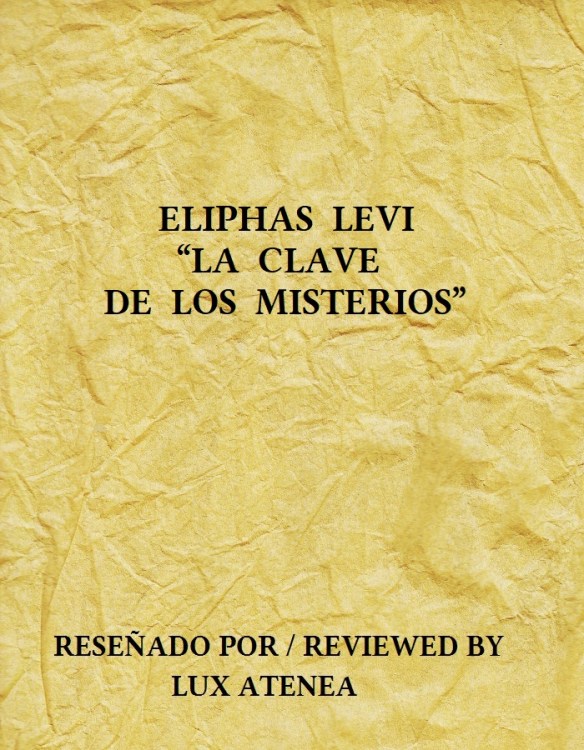 ELIPHAS LEVI - LA CLAVE DE LOS MISTERIOS