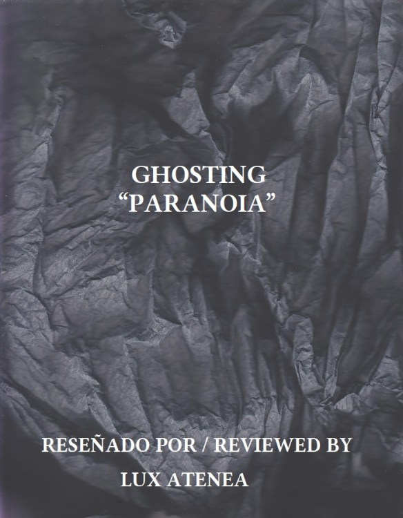 GHOSTING - PARANOIA