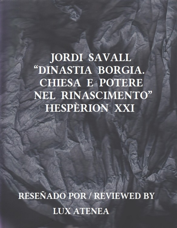JORDI SAVALL DINASTIA BORGIA CHIESA E POTERE NEL RINASCIMENTO