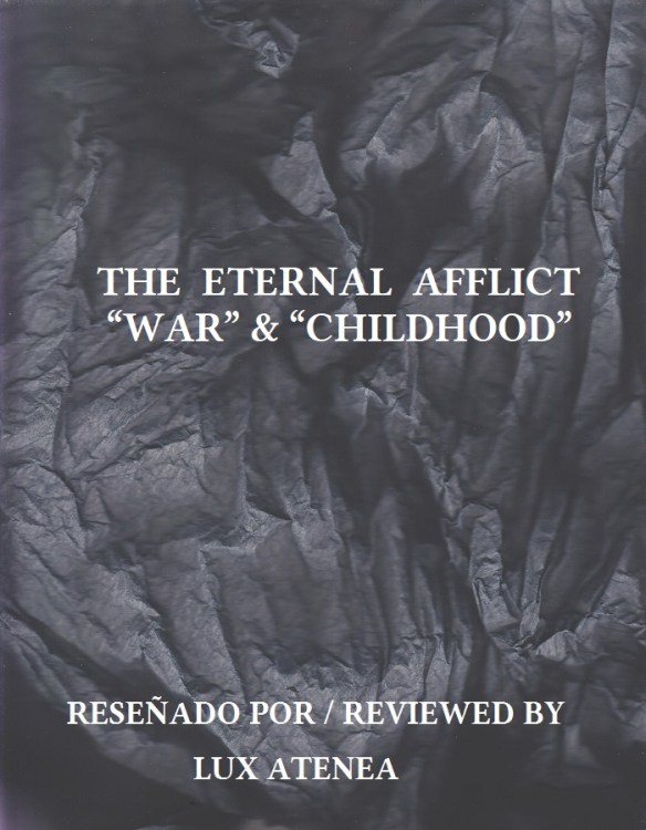 THE ETERNAL AFFLICT WAR CHILDHOOD