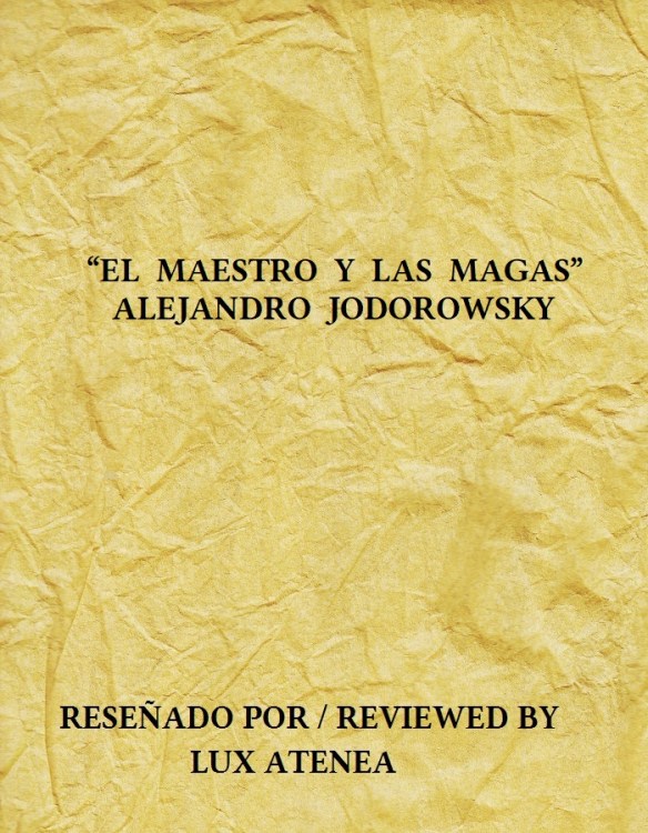 EL MAESTRO Y LAS MAGAS - ALEJANDRO JODOROWSKY