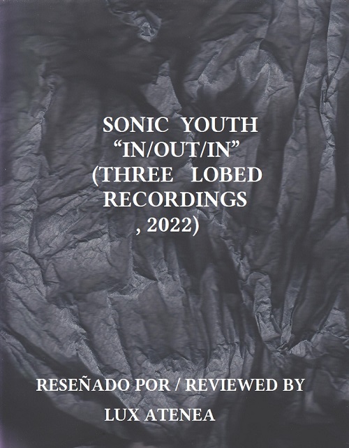 SONIC YOUTH IN OUT IN THREE LOBED RECORDINGS