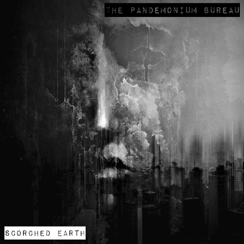 The Pandemonium Bureau - Scorched Earth EP