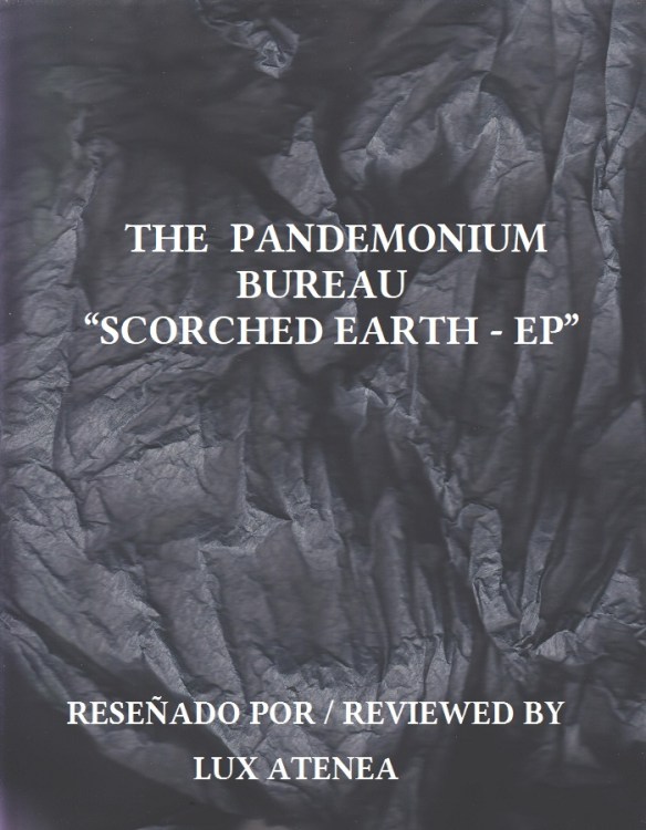 THE PANDEMONIUM BUREAU SCORCHED EARTH EP