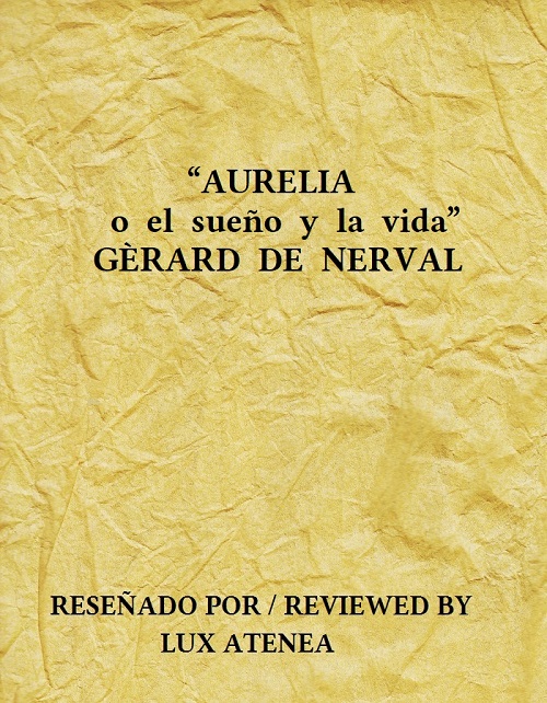 GERARD DE NERVAL AURELIA o el sueño y la vida