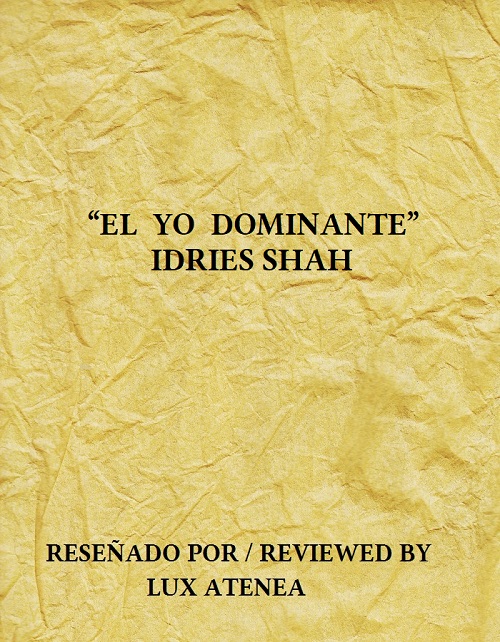 IDRIES SHAH - EL YO DOMINANTE
