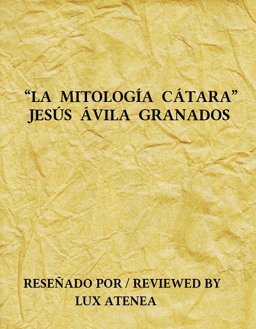 LA MITOLOGIA CATARA - JESUS AVILA GRANADOS