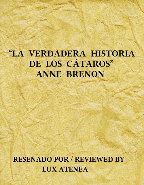 LA VERDADERA HISTORIA DE LOS CATAROS ANNE BRENON