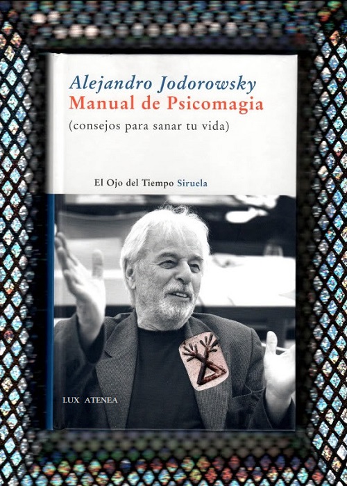 manual de psicomagia jodorowsky