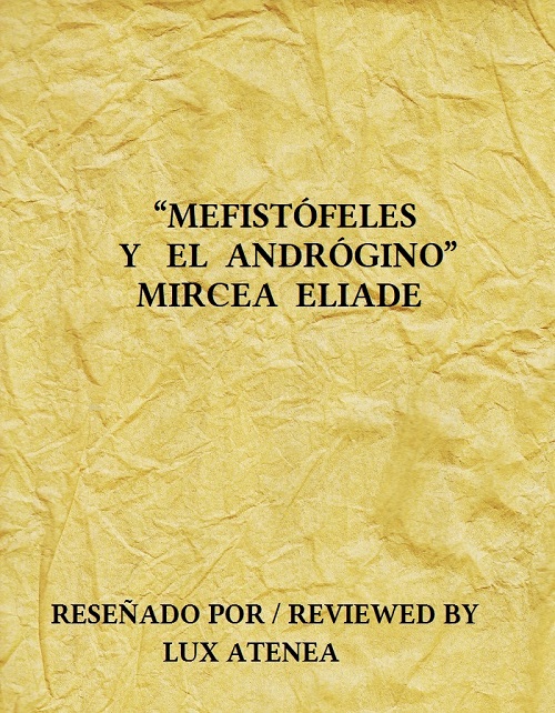 MEFISTOFELES Y EL ANDROGINO MIRCEA ELIADE