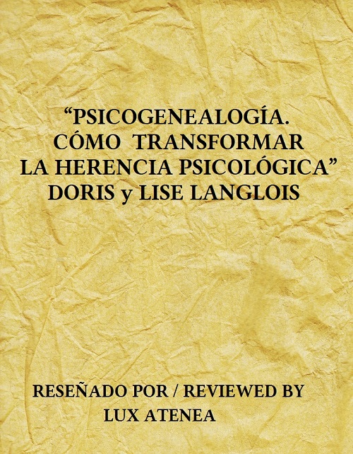 PSICOGENEALOGIA COMO TRANSFORMAR LA HERENCIA PSICOLOGICA