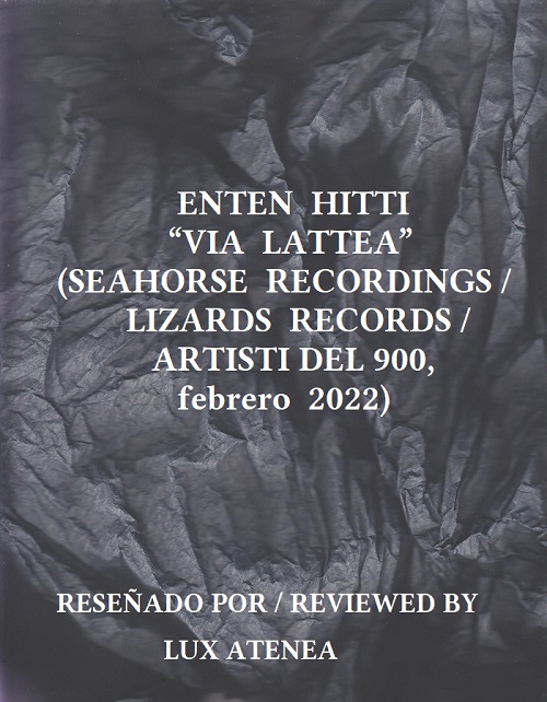 ENTEN HITTI - VIA LATTEA