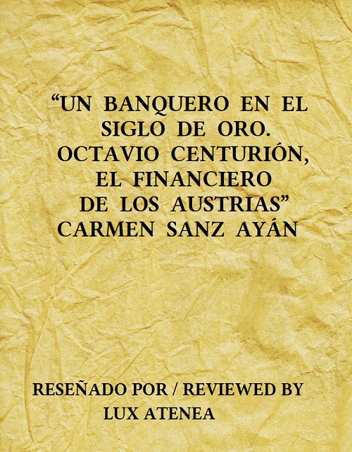 BANQUERO EN EL SIGLO DE ORO OCTAVIO CENTURION FINANCIERO DE LOS AUSTRIAS