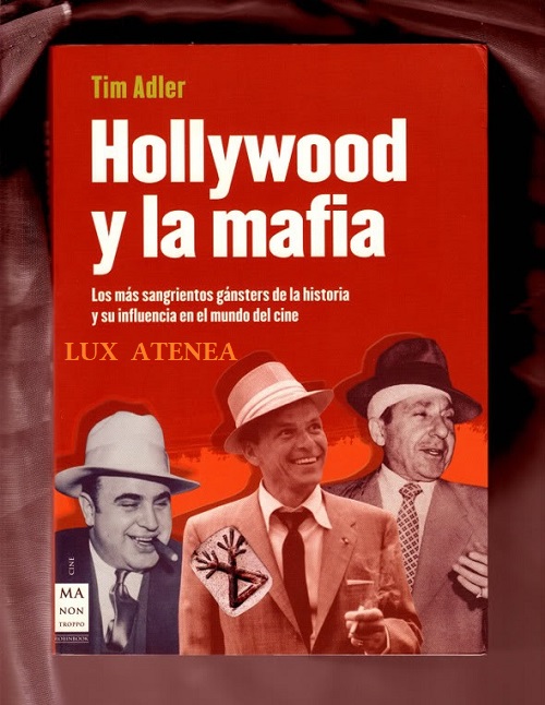 HOLLYWOOD Y LA MAFIA TIM ADLER
