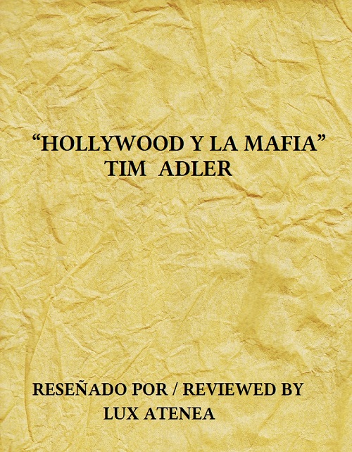 HOLLYWOOD Y LA MAFIA - TIM ADLER