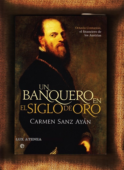 Octavio Centurion banquero siglo de oro