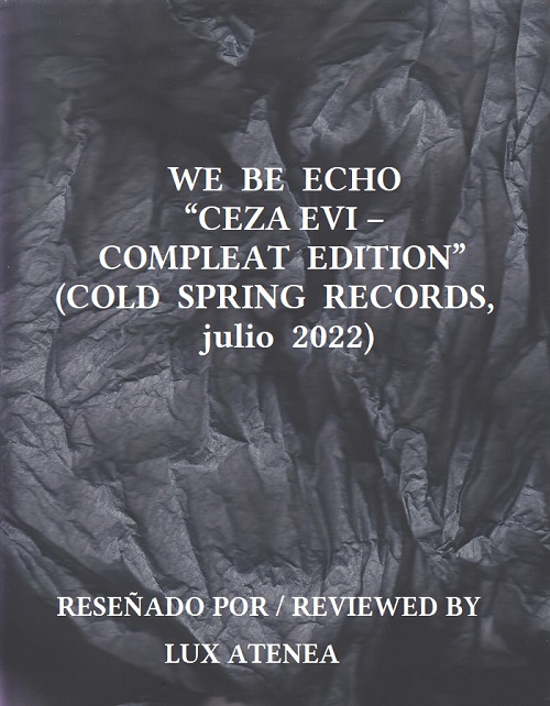 WE BE ECHO CEZA EVI – COMPLEAT EDITION