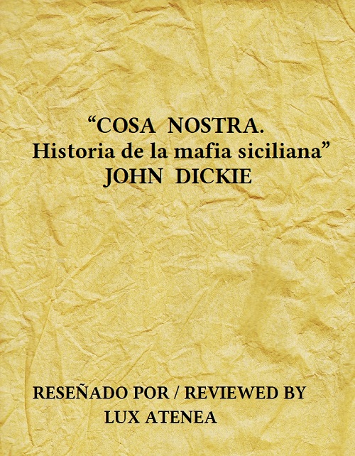 COSA NOSTRA Historia de la mafia siciliana JOHN DICKIE