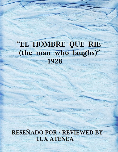 EL HOMBRE QUE RIE the man who laughs 1928
