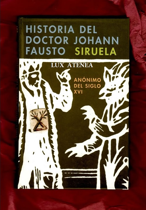 HISTORIA DEL DOCTOR JOHANN FAUSTO ANONIMO DEL SIGLO XVI