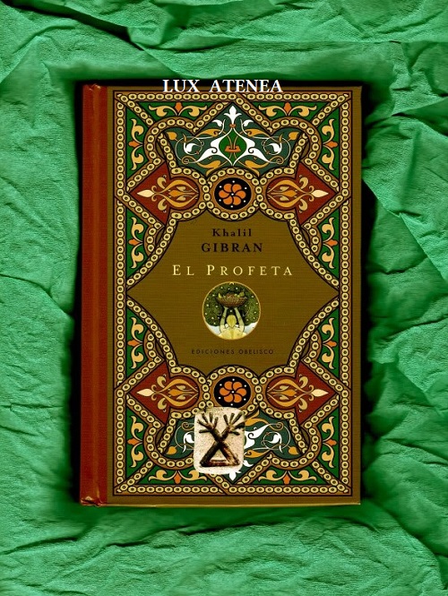KHALIL GIBRAN EL PROFETA