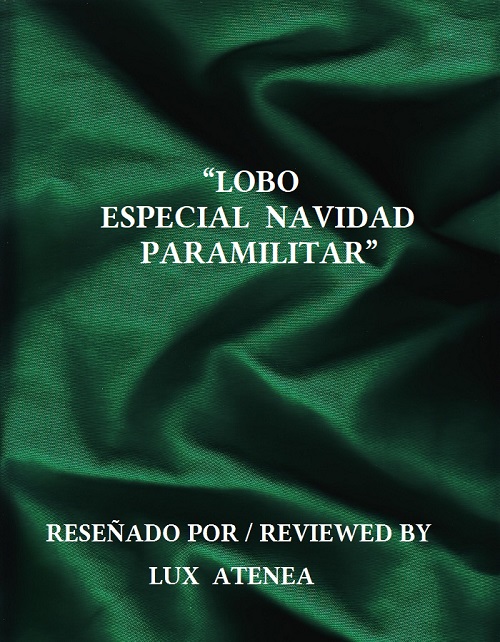 LOBO - ESPECIAL NAVIDAD PARAMILITAR