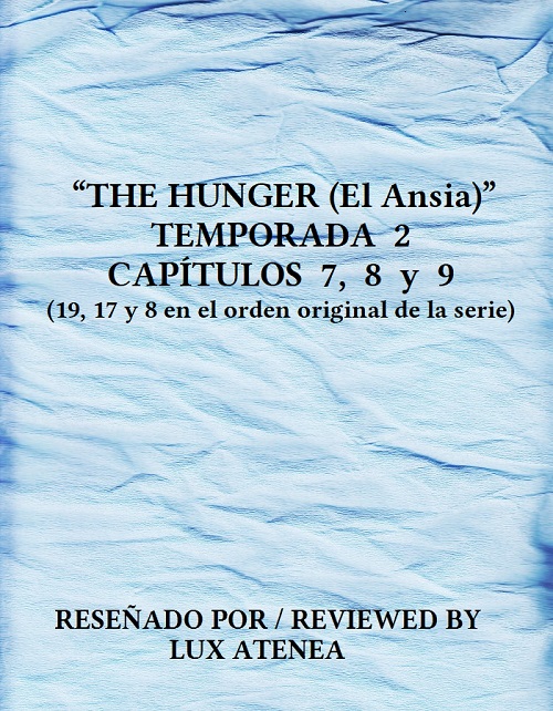 THE HUNGER TEMPORADA 2 – CAPÍTULOS 7, 8 y 9
