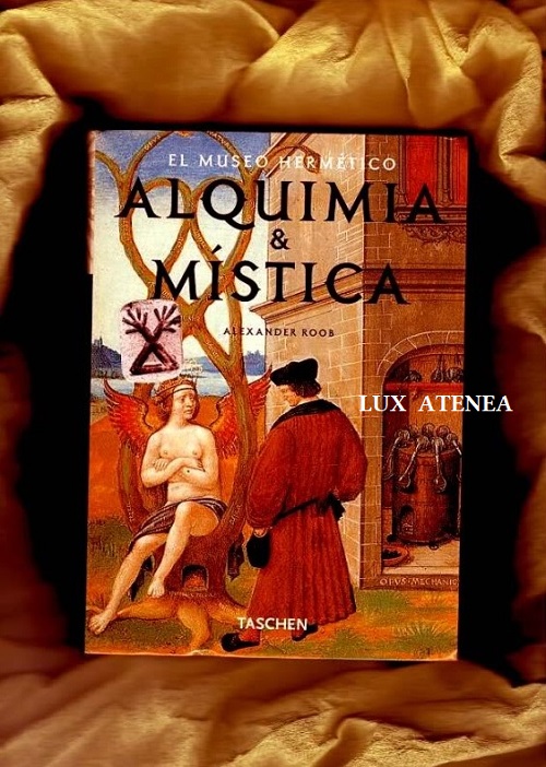 ALQUIMIA Y MISTICA EL MUSEO HERMETICO ALEXANDER ROOB TASCHEN