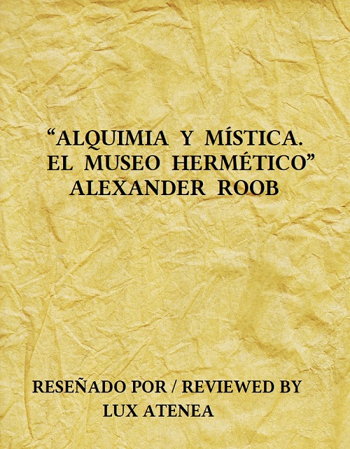 ALQUIMIA Y MISTICA EL MUSEO HERMETICO ALEXANDER ROOB