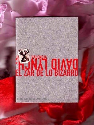 David Lynch El Zar De Lo Bizarro
