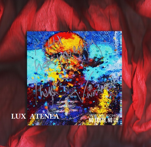 dedicatoria We be Echo No Truth No Lie Kevin Thorne