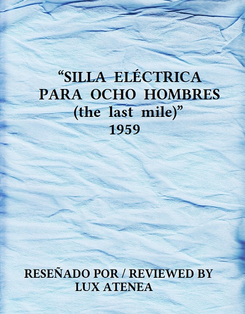 SILLA ELECTRICA PARA OCHO HOMBRES the last mile 1959