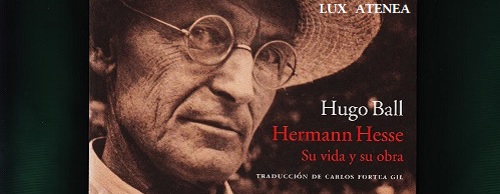 HERMANN HESSE SU VIDA Y SU OBRA HUGO BALL EL ACANTILADO pic1