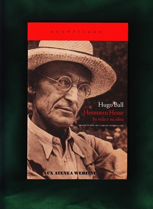 HERMANN HESSE SU VIDA Y SU OBRA HUGO BALL EL ACANTILADO