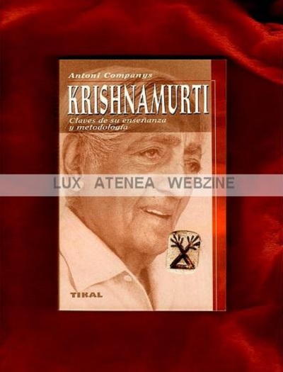KRISHNAMURTI CLAVES DE SU ENSEÑANZA Y METODOLOGIA TIKAL